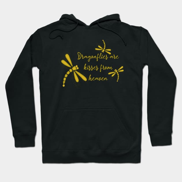 Dragonflies Are Kisses From Heaven Hoodie by Heartfeltarts